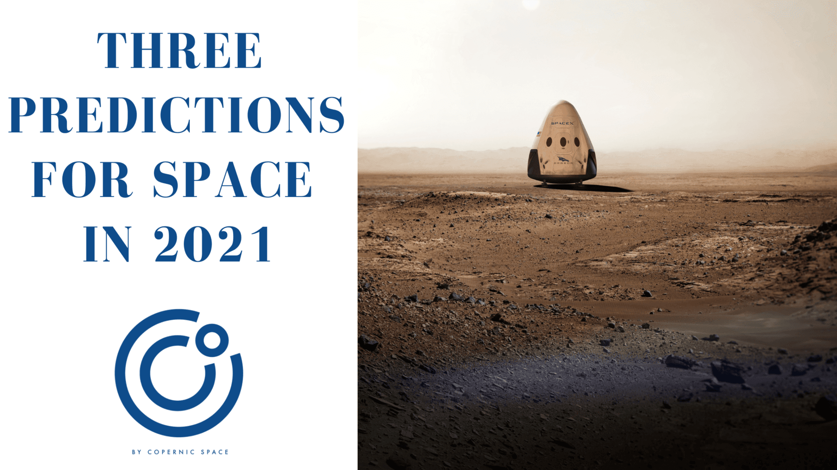 Three Predictions for Space in 2021
